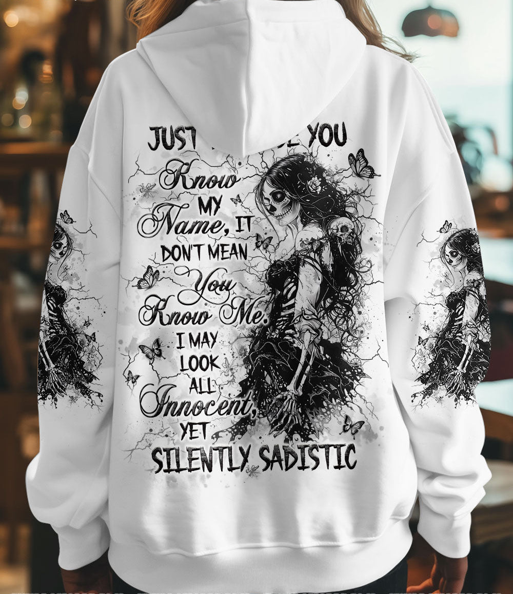 JUST BECAUSE YOU KNOW MY NAME ALL OVER PRINT - YHLT0603252