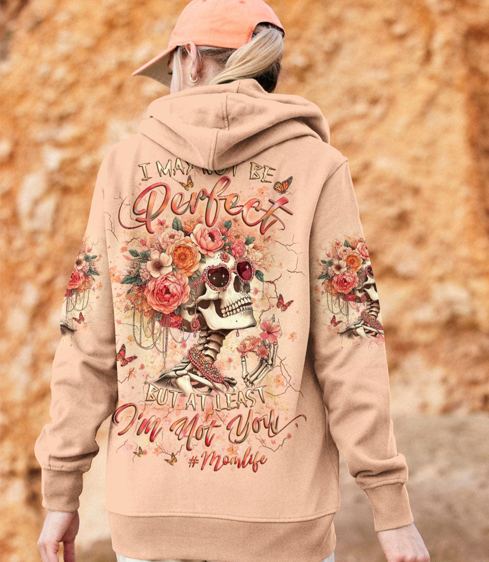 AT LEAST I'M NOT YOU SKULL MOM LIFE ALL OVER PRINT - YHLT2103253