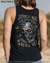 JUDGE ME WHEN SKULL ALL OVER PRINT - YHLT2703253