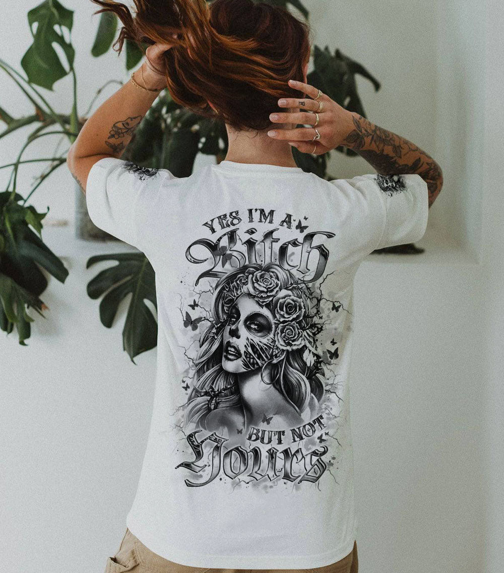 YES I'M A B BUT NOT YOURS ALL OVER PRINT - YHLT2802251