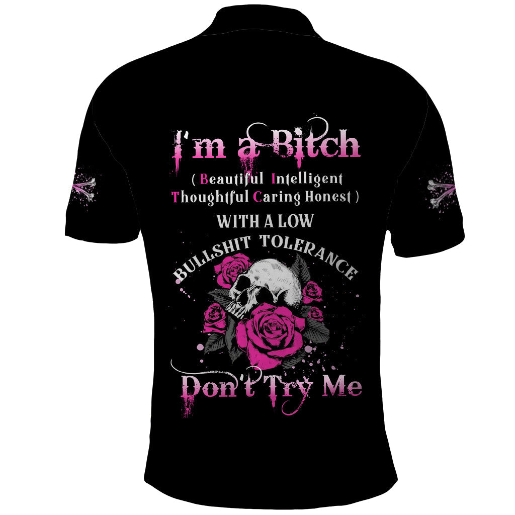 I'm A B Don't Try Me Rose Skull Polo Shirt 
